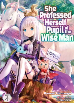 She Professed Herself Pupil of the Wise Man Novel Volume 4