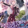 Skeleton Knight in Another World Novel Volume 8