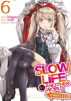 Slow Life In Another World (I Wish!) Manga Volume 6