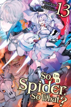 So I'm a Spider, So What? Novel Volume 13