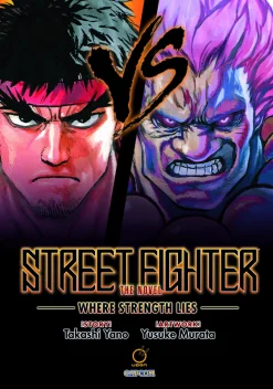 Street Fighter: Where Strength Lies Novel (Hardcover)