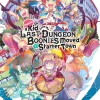 Suppose a Kid from the Last Dungeon Boonies Moved to a Starter Town Manga Volume 6