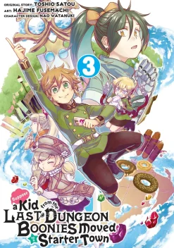 Suppose a Kid from the Last Dungeon Boonies Moved to a Starter Town Manga Volume 3