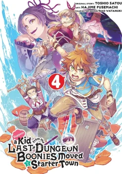 Suppose a Kid from the Last Dungeon Boonies Moved to a Starter Town Manga Volume 4