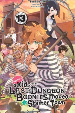 Suppose a Kid from the Last Dungeon Boonies Moved to a Starter Town Novel Volume 13