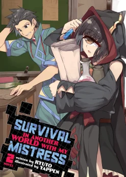Survival in Another World with My Mistress! Novel Volume 2