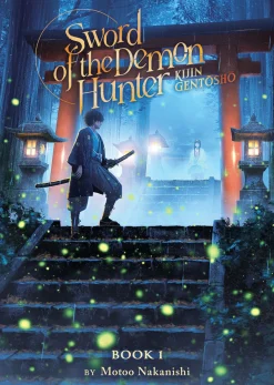 Sword of the Demon Hunter: Kijin Gentosho Novel Volume 1