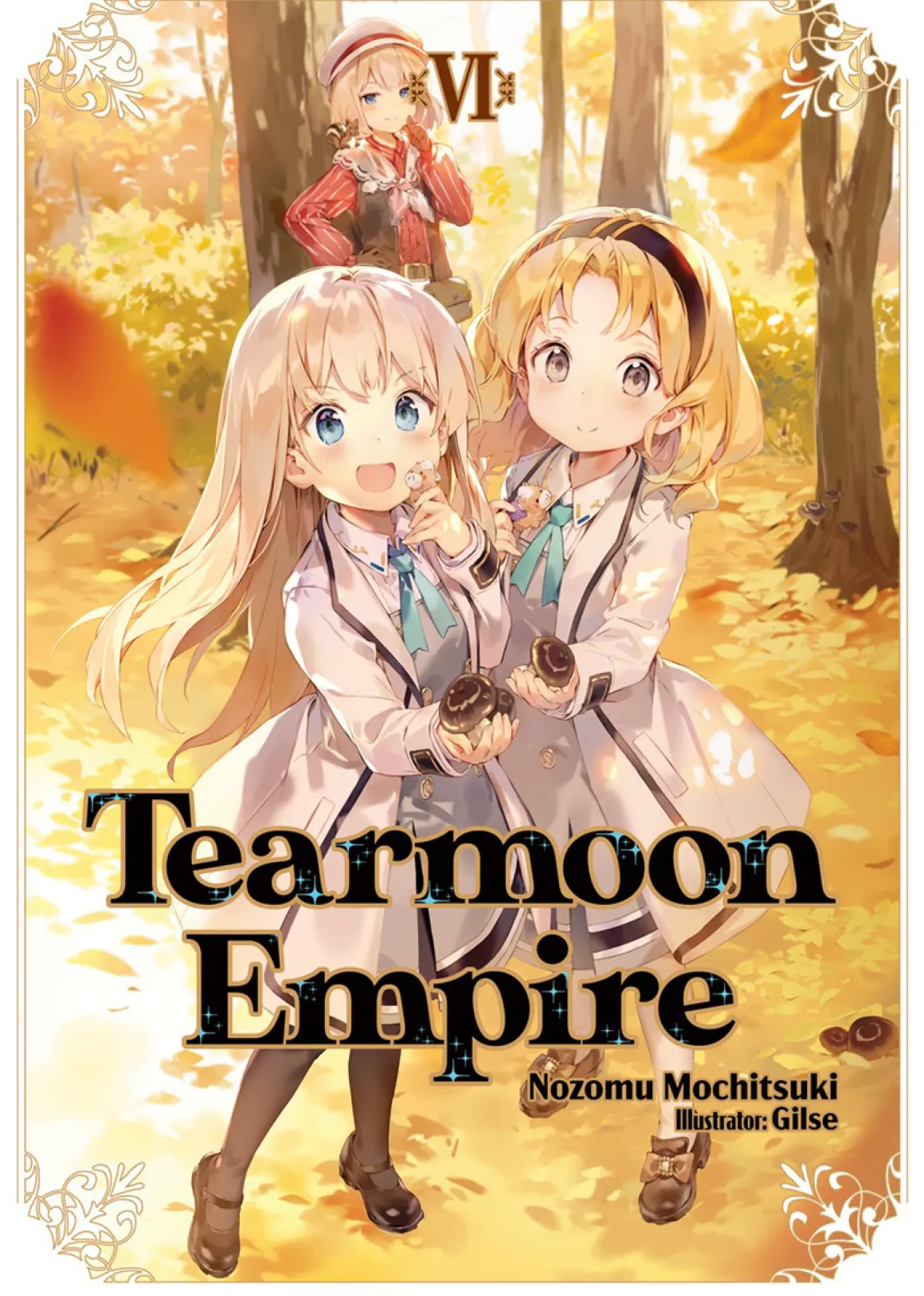 Tearmoon Empire Novel Volume 6