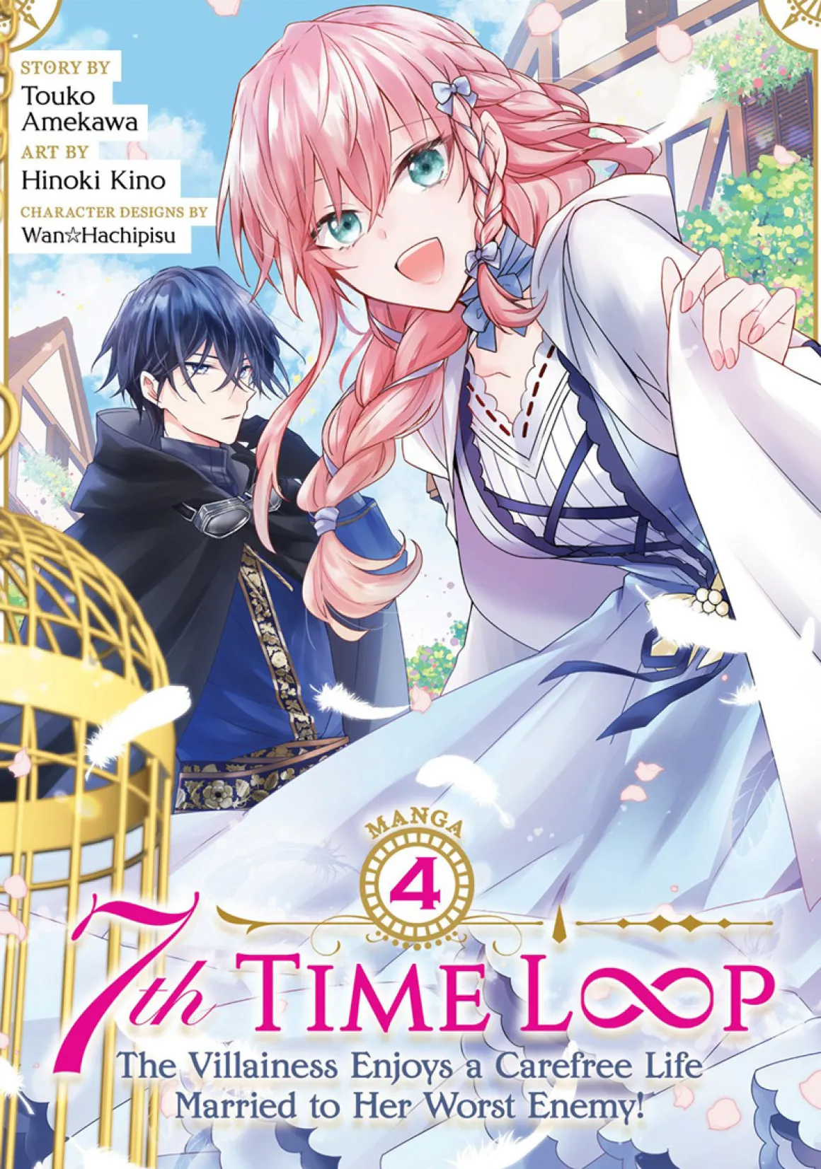 7th Time Loop: The Villainess Enjoys a Carefree Life Married to Her Worst Enemy! Manga Volume 4