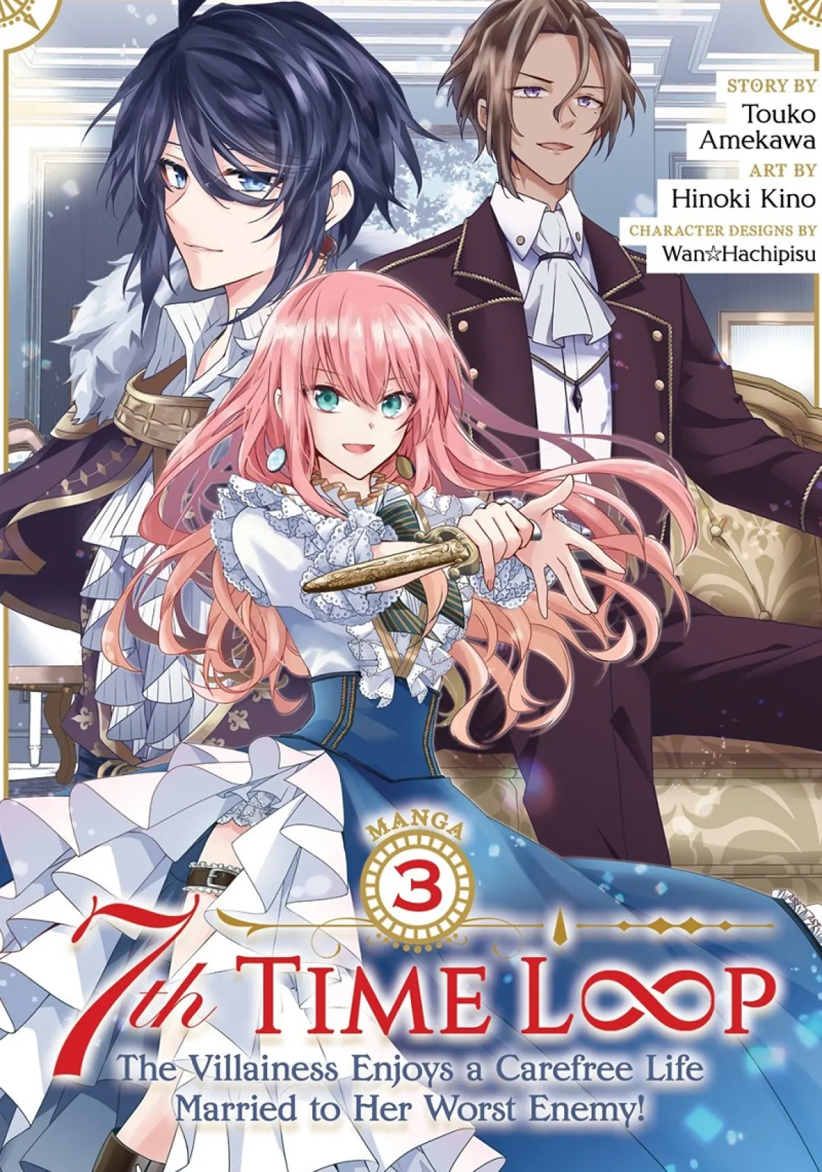 7th Time Loop: The Villainess Enjoys a Carefree Life Married to Her Worst Enemy! Manga Volume 3