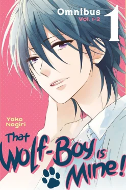 That Wolf-Boy Is Mine! Manga Omnibus Volume 1