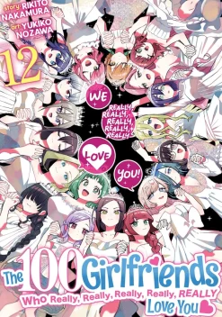 The 100 Girlfriends Who Really, Really, Really, Really, Really Love You Manga Volume 12