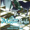 The Ancient Magus' Bride Official Guide Book Merkmal