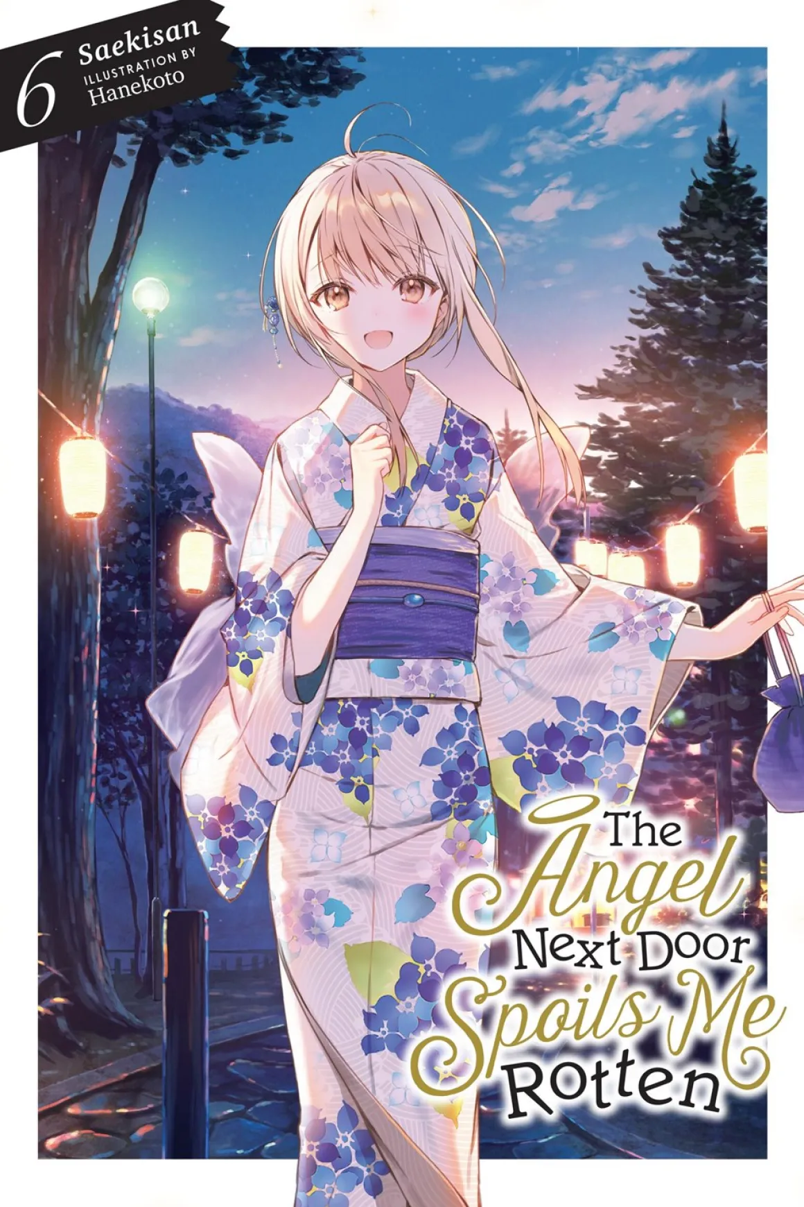 The Angel Next Door Spoils Me Rotten Novel Volume 6