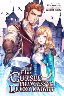 The Cursed Princess and the Lucky Knight Novel