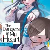 The Dangers in My Heart Manga Volume 9