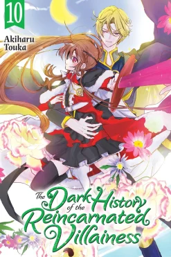 The Dark History of the Reincarnated Villainess Manga Volume 10