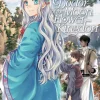 The Eccentric Doctor of the Moon Flower Kingdom Manga Volume 7