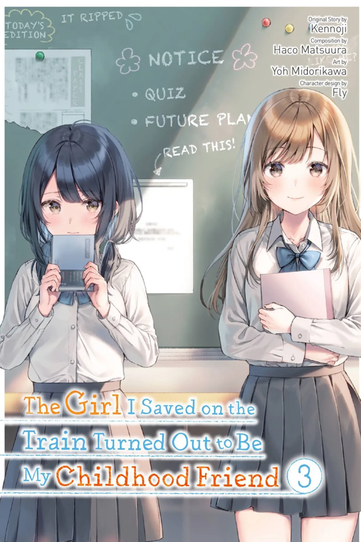 The Girl I Saved on the Train Turned Out to Be My Childhood Friend Manga Volume 3