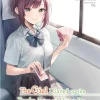 The Girl I Saved on the Train Turned Out to Be My Childhood Friend Manga Volume 7