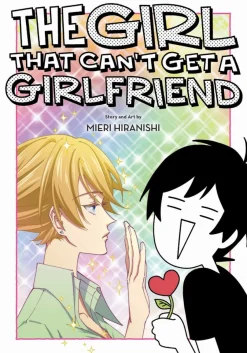 The Girl That Can't Get a Girlfriend Manga