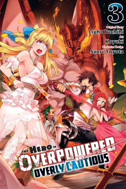 The Hero Is Overpowered But Overly Cautious Manga Volume 3
