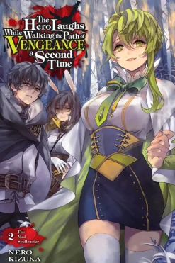 The Hero Laughs While Walking the Path of Vengeance a Second Time Novel Volume 2