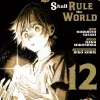 The Iceblade Sorcerer Shall Rule the World Manga Volume 12