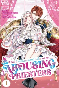 The Inconvenient Life of an Arousing Priestess Manga Volume 1