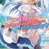 The Magical Revolution of the Reincarnated Princess and the Genius Young Lady Novel Volume 3