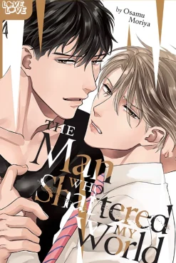 The Man Who Shattered My World Manga