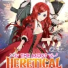 The Most Heretical Last Boss Queen: From Villainess to Savior Novel Volume 1