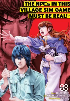 The NPCs in this Village Sim Game Must Be Real! Manga Volume 3