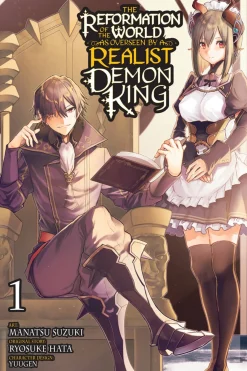 The Reformation of the World as Overseen by a Realist Demon King Manga Volume 1