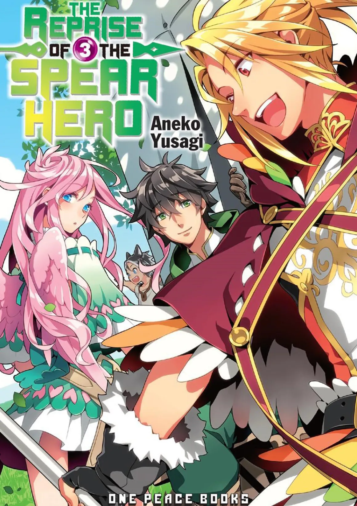 The Reprise of the Spear Hero Novel Volume 3