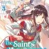 The Saint's Magic Power is Omnipotent Manga Volume 3