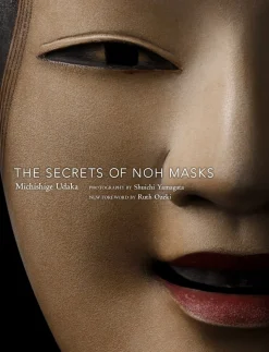 The Secrets of Noh Masks
