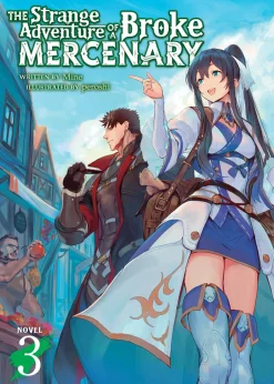 The Strange Adventure of a Broke Mercenary Novel Volume 3