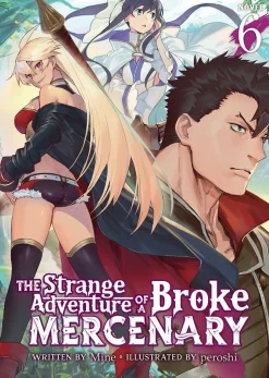 The Strange Adventure of a Broke Mercenary Novel Volume 6