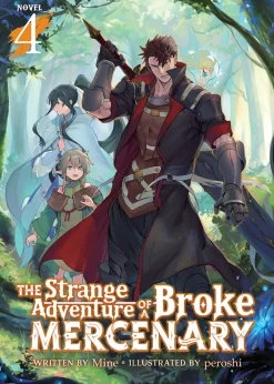 The Strange Adventure of a Broke Mercenary Novel Volume 4
