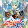 The Weakest Tamer Began a Journey to Pick Up Trash Manga Volume 1