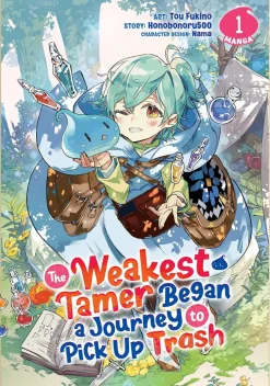 The Weakest Tamer Began a Journey to Pick Up Trash Manga Volume 1