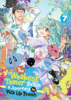 The Weakest Tamer Began a Journey to Pick Up Trash Novel Volume 7