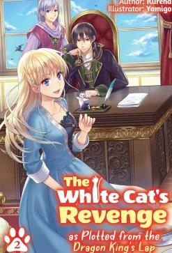 The White Cat's Revenge as Plotted from the Dragon King's Lap Novel Volume 2