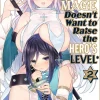 The White Mage Doesn't Want to Raise the Hero's Level Manga Volume 2