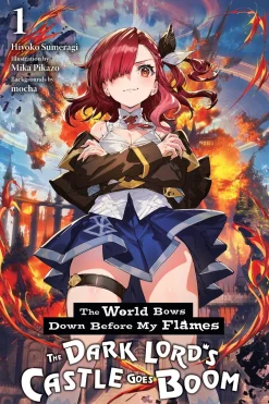 The World Bows Down Before My Flames Novel Volume 1