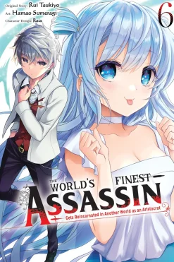 The World's Finest Assassin Gets Reincarnated in Another World as an Aristocrat Manga Volume 6