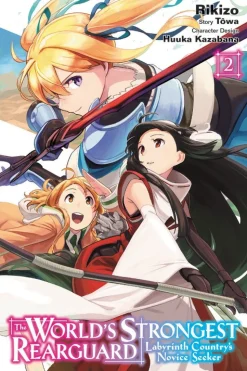 The World's Strongest Rearguard: Labyrinth Country's Novice Seeker Manga Volume 2