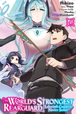 The World's Strongest Rearguard: Labyrinth Country's Novice Seeker Manga Volume 4