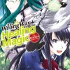 The Wrong Way to Use Healing Magic Manga Volume 1